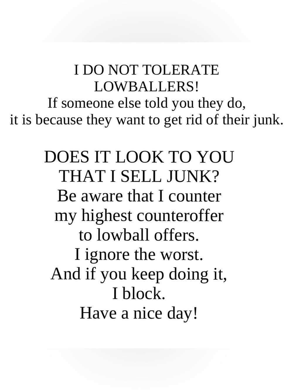 Lowballers are not tolerated!